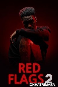 Red Flags 2 (2023) HQ Tamil Dubbed Movie