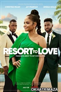 Resort to Love (2021) Hollywood Hindi Dubbed Movie