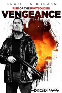 Rise of the Footsoldier Vengeance (2023) HQ Hindi Dubbed Movie