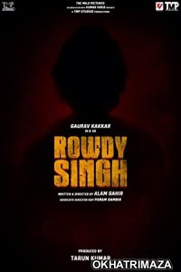 Rowdy Singh (2022) Punjabi Full Movie