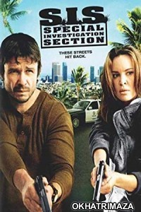 SIS: Special Investigation Section (2008) Hollywood Hindi Dubbed Movie