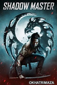 Shadow Master (2022) HQ Tamil Dubbed Movie