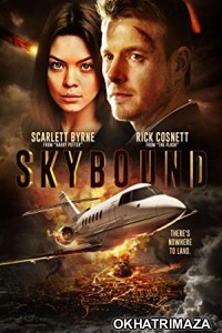Skybound (2017) Hollywood Hindi Dubbed Movie