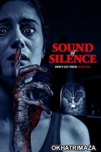 Sound Of Silence (2023) HQ Hindi Dubbed Movie