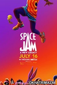 Space Jam A New Legacy (2021) Hollywood Hindi Dubbed Movie