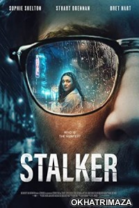 Stalker (2022) HQ Hollywood Hindi Dubbed Movie