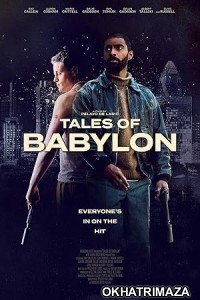 Tales of Babylon (2024) HQ Hindi Dubbed Movie