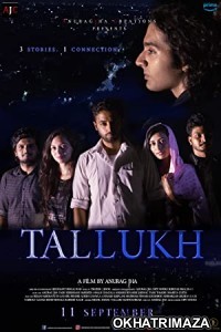 Tallukh (2020) Bollywood Hindi Movie