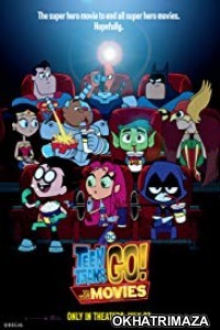 Teen Titans Go To the Movies (2018) Hollywood English Movie