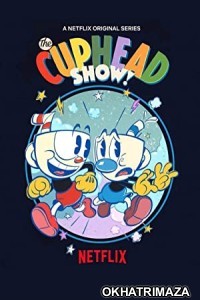 The Cuphead Show (2022) Hindi Dubbed Season 3 Complete Show