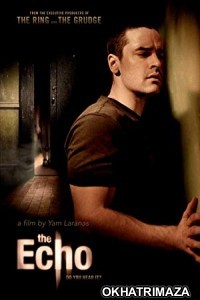 The Echo (2008) Dual Audio Hollywood Hindi Dubbed Movie
