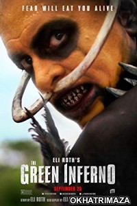 The Green Inferno (2013) UNCUT Hollywood Hindi Dubbed Movie