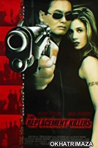 The Replacement Killers (1998) Dual Audio Hollywood Hindi Dubbed Movie