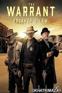 The Warrant Breakers Law (2023) HQ Hindi Dubbed Movie