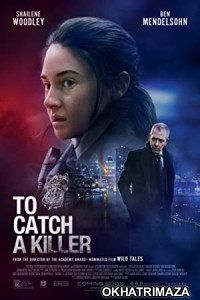 To Catch a Killer (2023) HQ Telugu Dubbed Movie