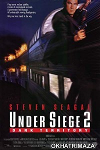 Under Siege 2 Dark Territory (1995) Hollywood Hindi Dubbed Movie