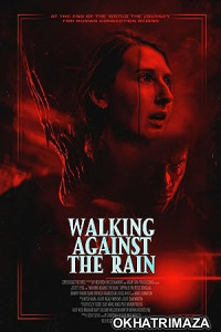 Walking Against the Rain (2022) HQ Bengali Dubbed Movie