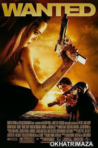 Wanted (2008) Hollywood Hindi Dubbed Movie