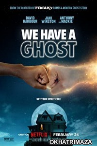 We Have A Ghost (2023) Hollywood Hindi Dubbed Movie