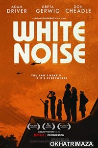 White Noise (2022) HQ Telugu Dubbed Movie