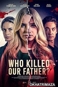 Who Killed Our Father (2023) HQ Bengali Dubbed Movie