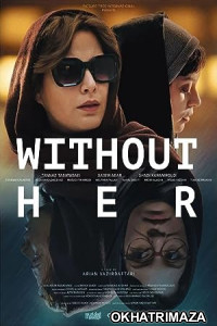 Without Her (2022) HQ Tamil Dubbed Movie