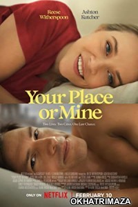 Your Place or Mine (2023) Hollywood Hindi Dubbed Movie